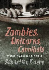 Zombies Unicorns Cannibals