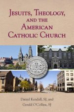 Jesuits Theology And The American Catholic Church