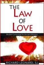 The Law Of Love Modern Language For Ancient Wisdom