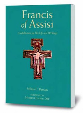 Francis Of Assisi by Joshua C Benson