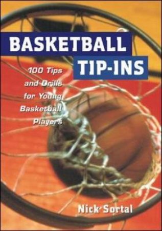 Basketball Tips by Nick Sortal