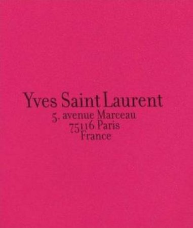 Yves Saint Laurent: 5, Avenue Marceau, 75116, Paris, France by David Teboul