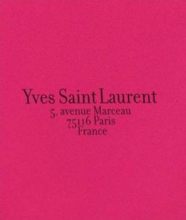 Yves Saint Laurent: 5, Avenue Marceau, 75116, Paris, France by David Teboul