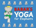 Babars Yoga For Elephants