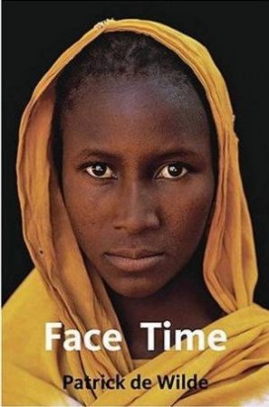 Face Time by Patrick de Wilde