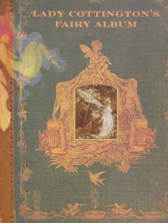 Lady Cottington's Fairy Album by Brian Froud