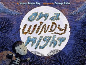 On a Windy Night by Nancy Raines Day