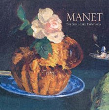 ManetThe StillLife Paintings