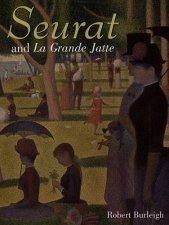 Seurat And La Grande Jatte