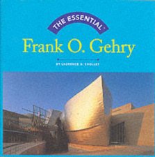 Essential Frank O Gehry