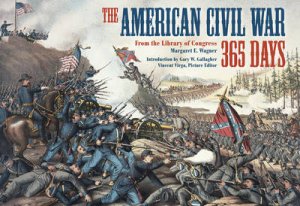 American Civil War 365 Days by Wagner Margaret E