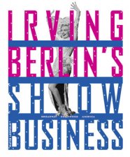Irving Berlins Show Business