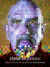 Close ReadingChuck Close And The Artist Portrait