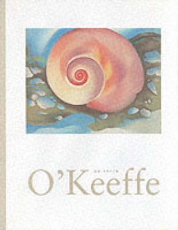 O'Keeffe On Paper by Fine Ruth E