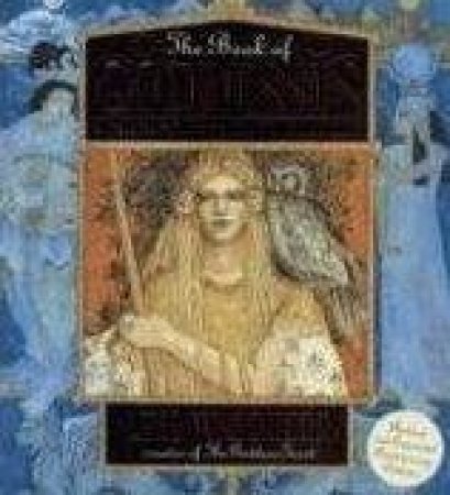 The Book Of Goddesses: A Celebration Of The Divine Feminine by Kris Waldherr 