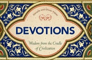 Devotions by Danielle Follmi & Olivier Follmi & Paolo Branca & Ismet Bozbey
