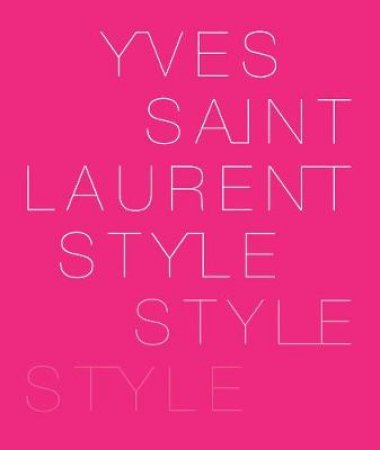 Yves Saint Laurent by Pierre Berge