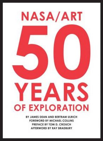 Nasa/Art: 50 Years of Exploration by james Et Al Dean