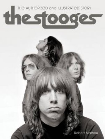 Stooges: The Authorized and Illustrated Story by Robert Matheu