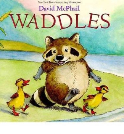 Waddles by David McPhail