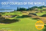 Golf Courses of the World 365 Days Revised and Updated