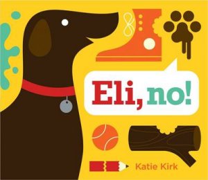 Eli, No! by Katie Kirk