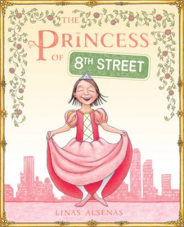 Princess of 8th Street by Linas Alsenas