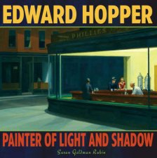 Hopper Edward Painter of Light and Shadow