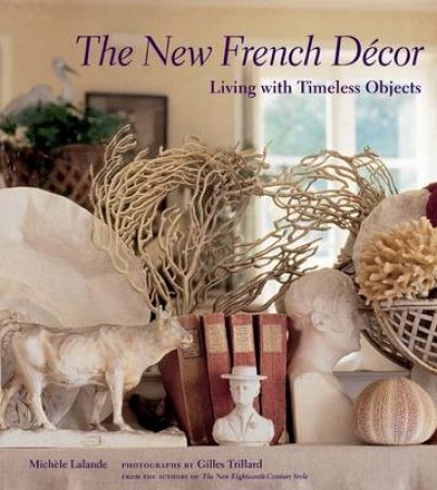 New French Decor by Michele Lalande