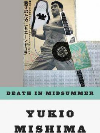 Death In Midsummer And Other Stories by Yukio Mishima