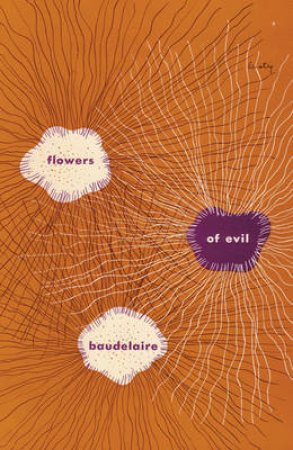 Flowers of Evil by Charles Baudelaire