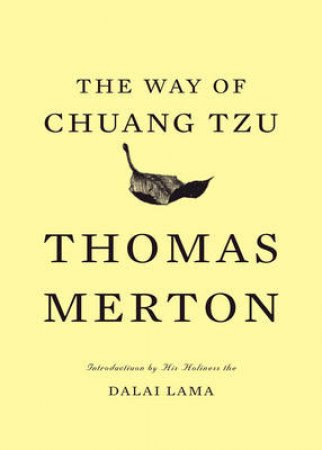 Way of Chuang Tzu by Thomas Merton