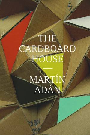 The Cardboard House by Adan