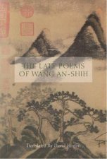 The Late Poems of Wang Anshih