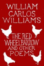 The Red Wheelbarrow  Other Poems