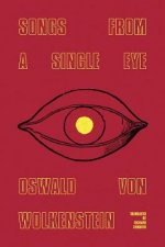 Songs From A Single Eye