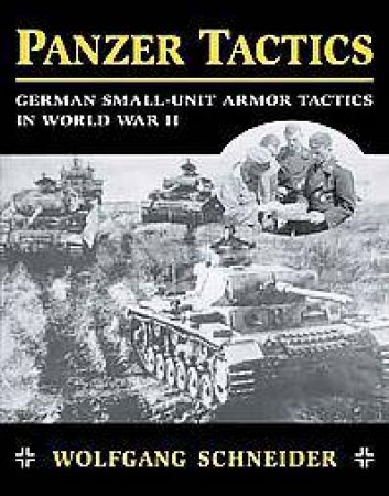 Panzer Tactics by Wolfgang Schneider
