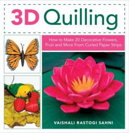 3D Quilling by Vaishali Rastogi Sahni