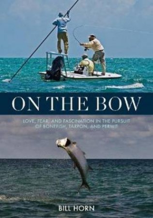 On The Bow by Bill Horn