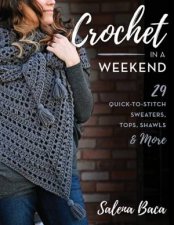 Crochet In A Weekend