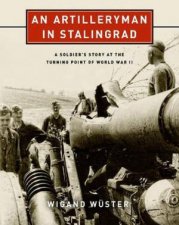An Artilleryman In Stalingrad