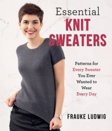 Essential Knit Sweaters by Frauke Ludwig