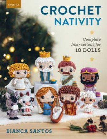 Crochet Nativity by Bianca Santos