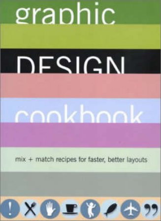 Graphic Design Cookbook by Leonard Koren & R Wippo Meckler