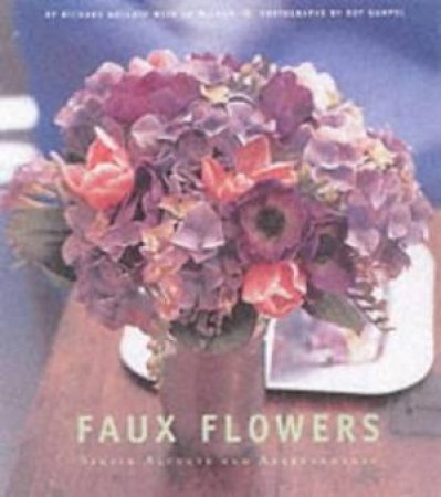 Faux Flowers by Richard Kollath & Ed McCann