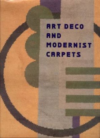 Art Deco And Modernist Carpets by Susan Day