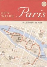 City Walks Paris  50 Adventures On Foot