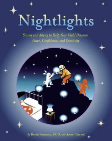 Nightlights: Stories For Your Child's Confidence And Creativity by David Fontana & Anne Civardi