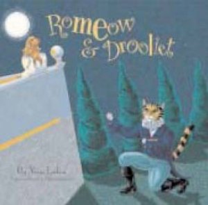 Romeow And Drooliet by Nina Laden