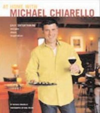 Michael Chiarellos Easy Entertaining